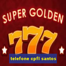 telefone cpfl santos